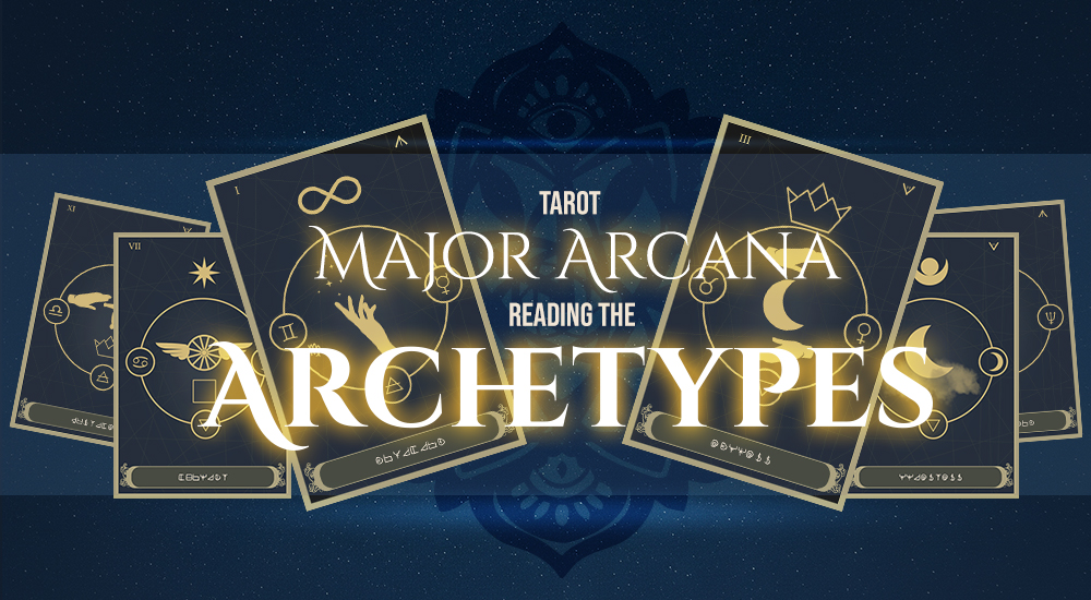 Tarot Major Arcana - The Archetypes
